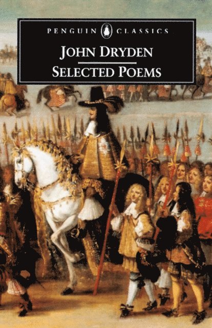 John Dryden - Selected Poems, E-bok
