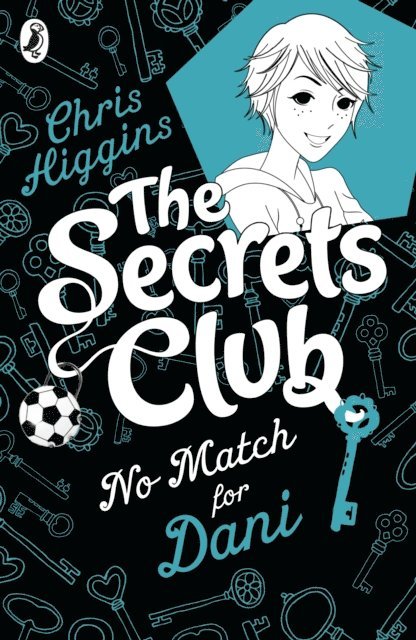Chris Higgins - Secrets Club: No Match for Dani, E-bok