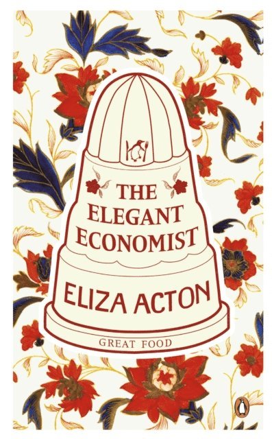Eliza Acton - Elegant Economist, E-bok