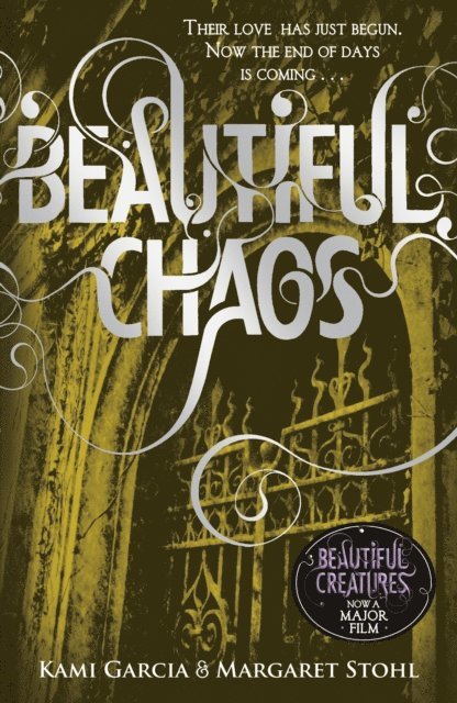 Margaret Stohl, Kami Garcia - Beautiful Chaos (Book 3), E-bok