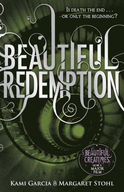 Kami Garcia, Margaret Stohl - Beautiful Redemption (Book 4), E-bok