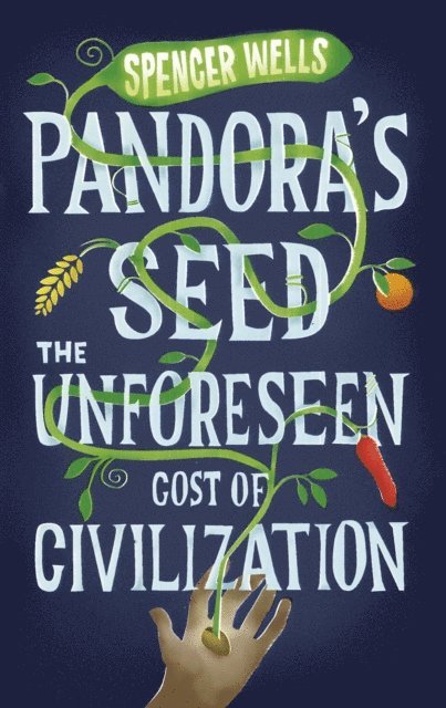 Spencer Wells - Pandora's Seed, E-bok. Tillgänglighet: Lägg i varukorg