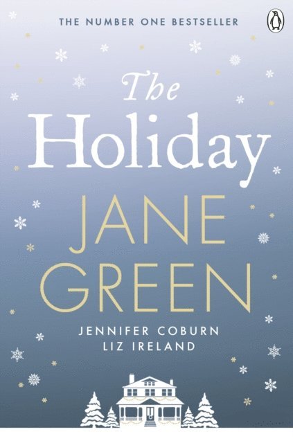 Jane Green, Jennifer Coburn, Liz Ireland - Holiday, E-bok