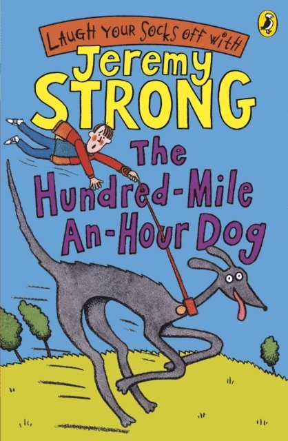 Jeremy Strong - Hundred-Mile-an-Hour Dog, Ljudbok