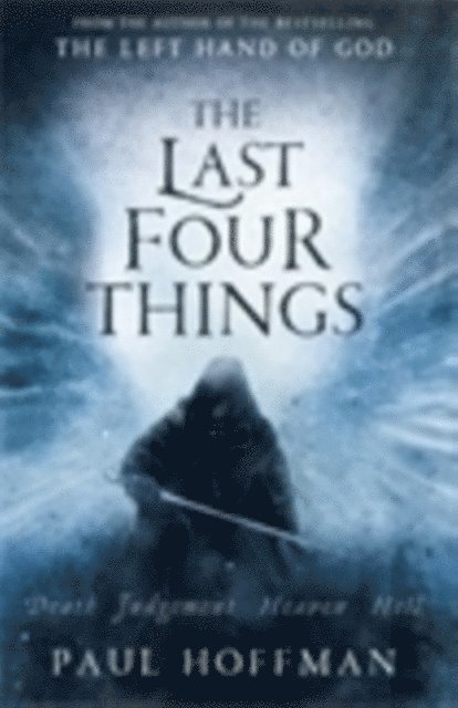 Paul Hoffman - Last Four Things, Ljudbok