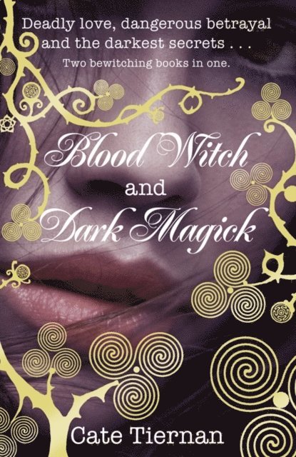 Cate Tiernan - Blood Witch and Dark Magick, E-bok