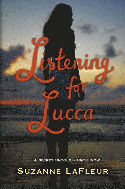 Suzanne LaFleur - Listening for Lucca, E-bok. Tillgänglighet: Lägg i varukorg