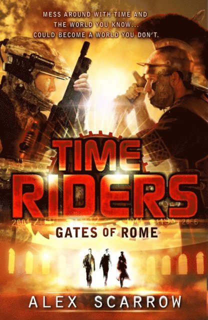 Alex Scarrow - TimeRiders: Gates of Rome (Book 5), E-bok