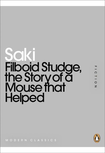 Saki - Filboid Studge, the Story of a Mouse that Helped, E-bok
