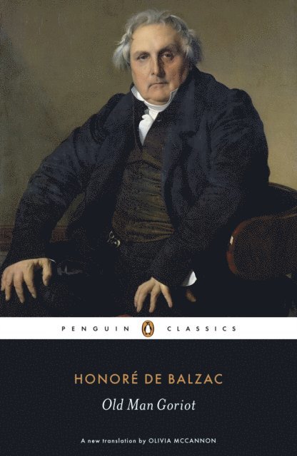 Honoré de Balzac - Old Man Goriot, E-bok