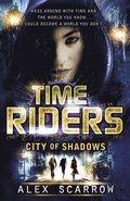TimeRiders: City of Shadows (Book 6)