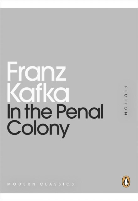 Franz Kafka - In the Penal Colony, E-bok