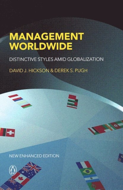 David J. Hickson, Derek S. Pugh - Management Worldwide, E-bok