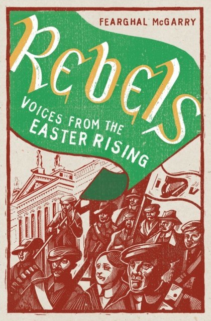 Fearghal McGarry - Rebels, E-bok