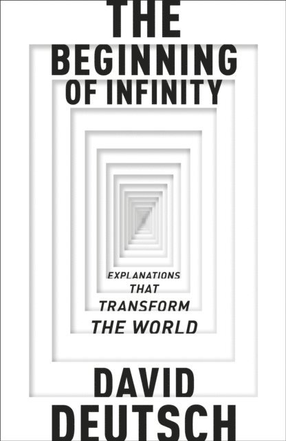 David Deutsch - Beginning of Infinity, E-bok