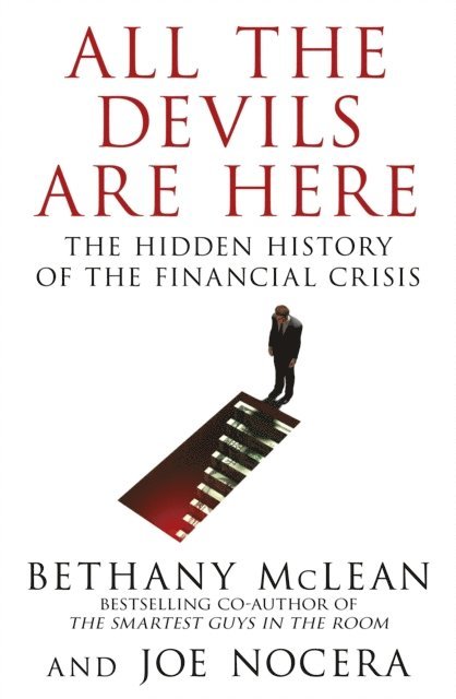 Bethany McLean, Joe Nocera - All The Devils Are Here, E-bok