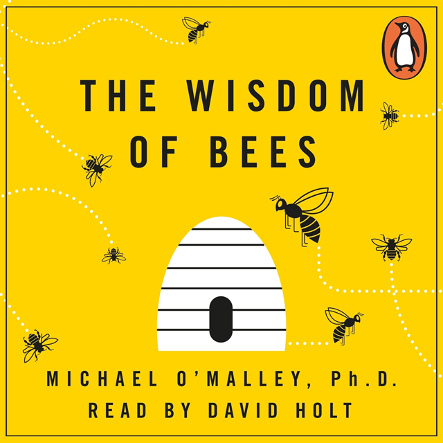 Michael O'Malley - Wisdom of Bees, Ljudbok