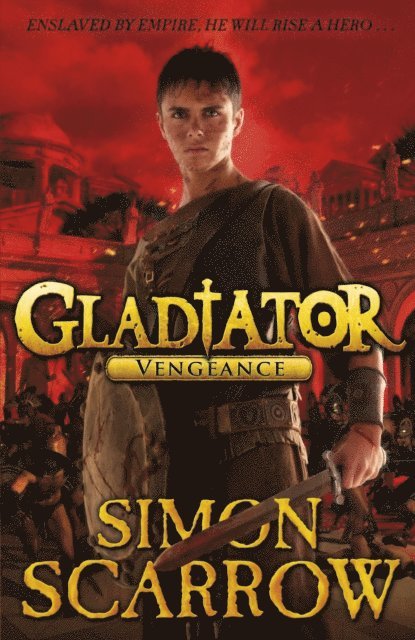Simon Scarrow - Gladiator: Vengeance, E-bok