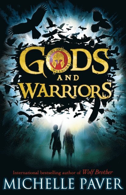 Michelle Paver - Outsiders (Gods and Warriors Book 1), E-bok