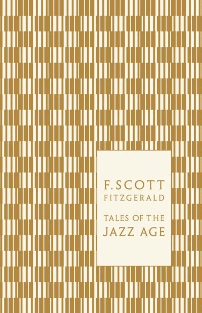 F. Scott Fitzgerald - Tales of the Jazz Age, E-bok
