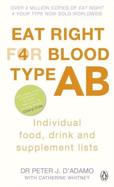 Peter J. D'Adamo - Eat Right for Blood Type AB, E-bok