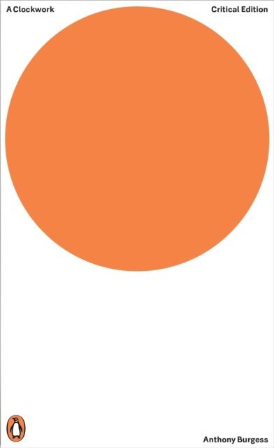 Anthony Burgess, Andrew Biswell - Clockwork Orange, E-bok