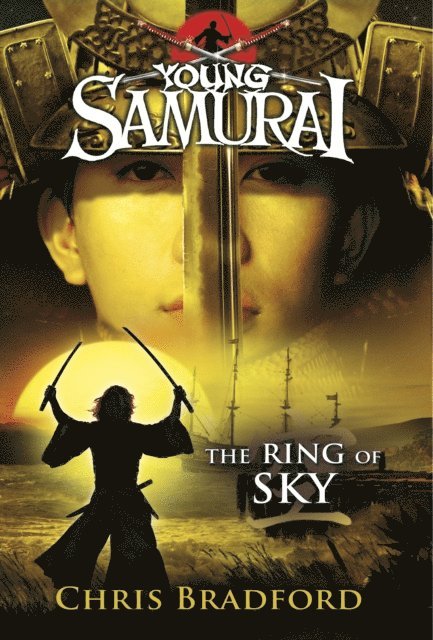 Chris Bradford - Ring of Sky (Young Samurai, Book 8), E-bok