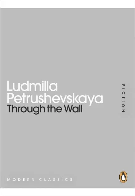 Ludmilla Petrushevskaya - Through the Wall, E-bok. Tillgänglighet: Lägg i varukorg