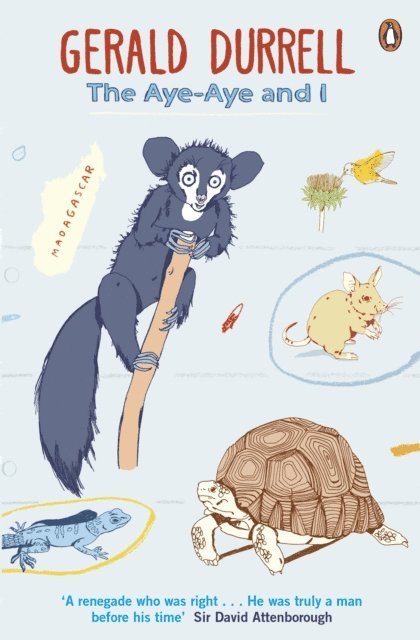 Gerald Durrell - Aye-Aye and I, E-bok