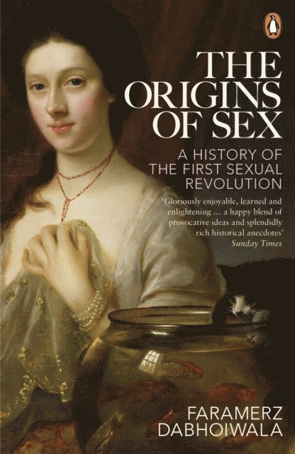 Fara Dabhoiwala - Origins of Sex, E-bok