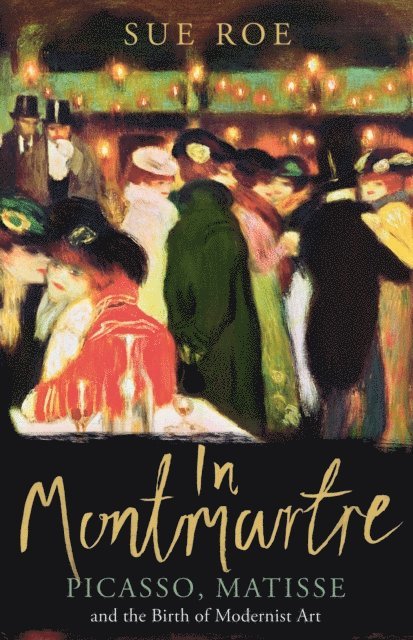 Sue Roe - In Montmartre, E-bok
