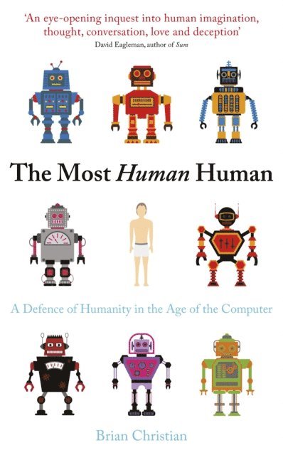 Brian Christian - Most Human Human, E-bok