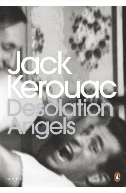 Jack Kerouac - Desolation Angels, E-bok