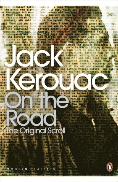 Jack Kerouac, Howard Cunnell - On the Road: The Original Scroll, E-bok