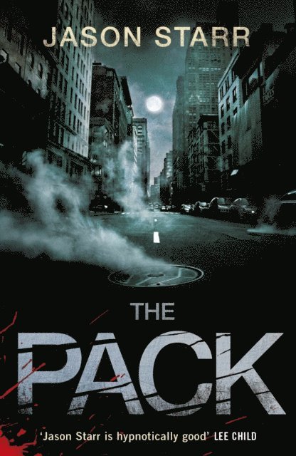 Jason Starr - Pack, E-bok
