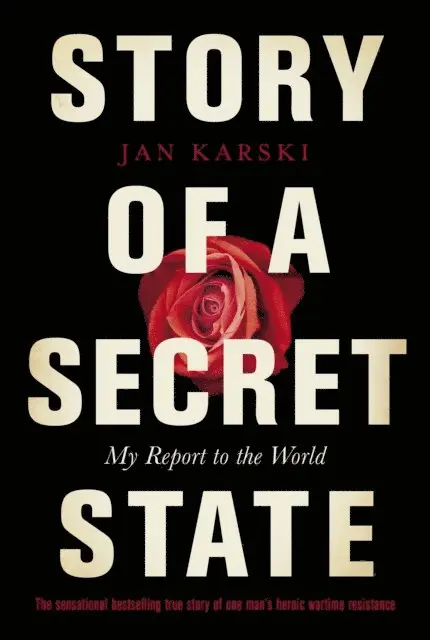 Jan Karski - Story of a Secret State: My Report to the World, Ljudbok. Tillgänglighet: Lägg i varukorg