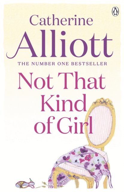 Catherine Alliott - Not That Kind of Girl, E-bok