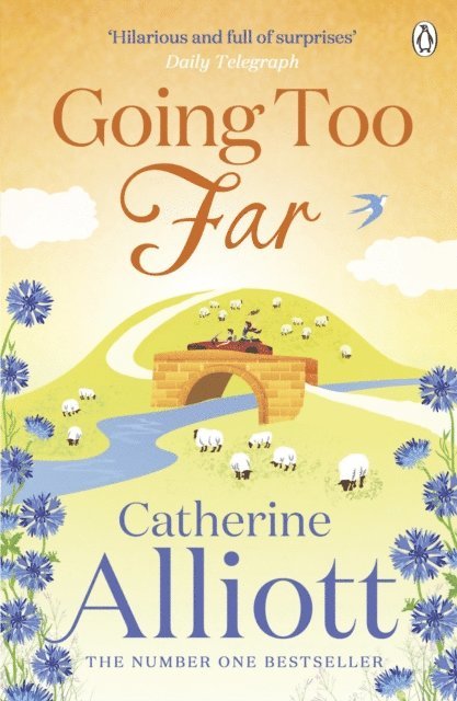 Catherine Alliott - Going Too Far, E-bok