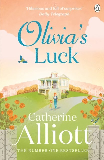 Catherine Alliott - Olivia's Luck, E-bok