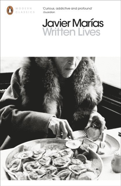 Javier Marías - Written Lives, E-bok