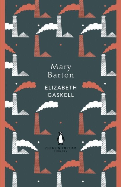 Elizabeth Gaskell - Mary Barton, E-bok