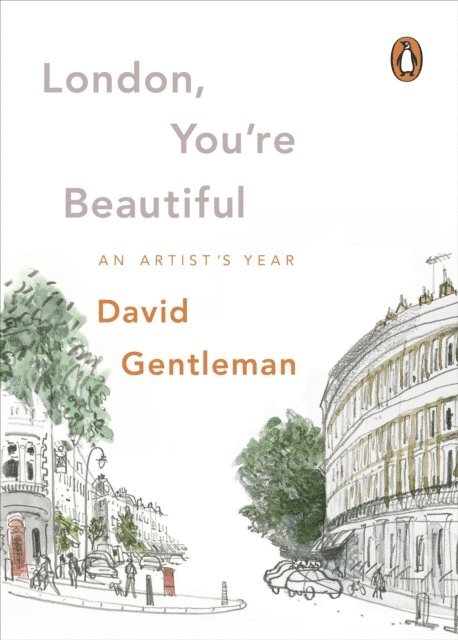 David Gentleman - London, You're Beautiful, E-bok