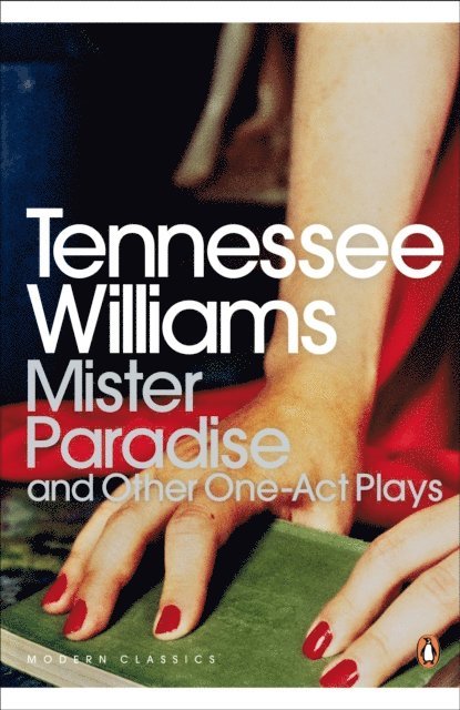 Tennessee Williams - Mister Paradise, E-bok