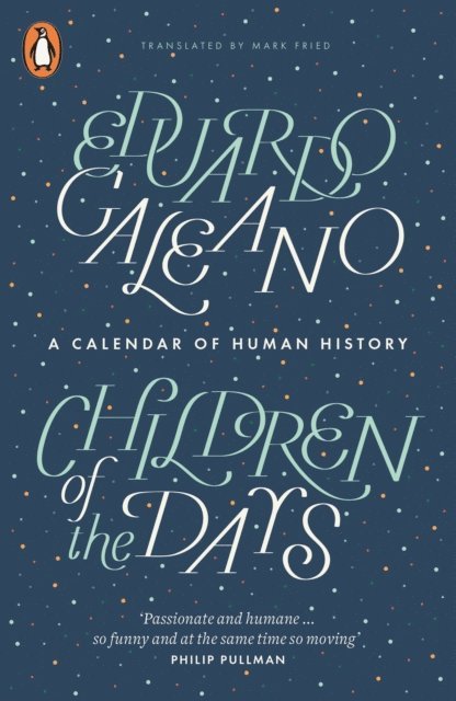 Eduardo Galeano - Children of the Days, E-bok