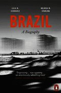Brazil: A Biography