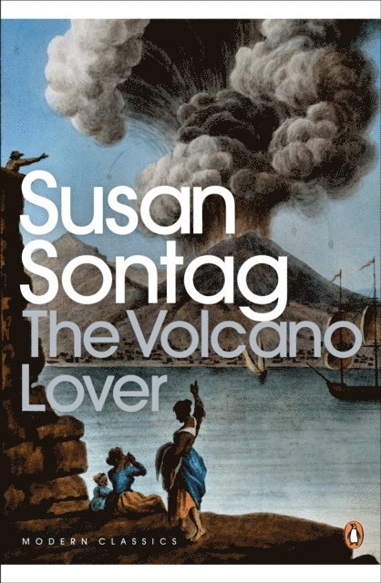 Susan Sontag - Volcano Lover, E-bok