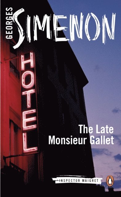 Georges Simenon - Late Monsieur Gallet, E-bok