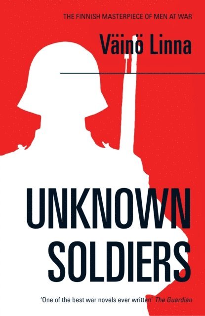 Väinö Linna - Unknown Soldiers, E-bok