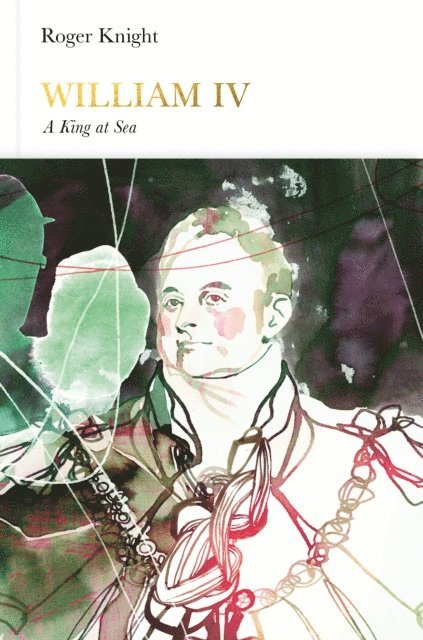 Roger Knight - William IV (Penguin Monarchs), E-bok