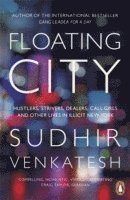 Sudhir Venkatesh - Floating City, Häftad